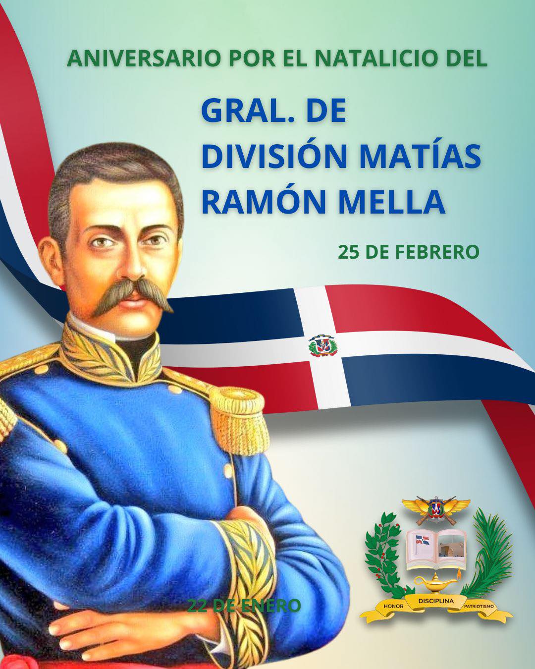 Aniversario por el Natalicio del Gral. de División Matías Ramón Mella